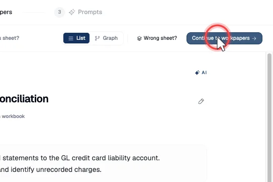 Continue to workpapers advances to Step 2